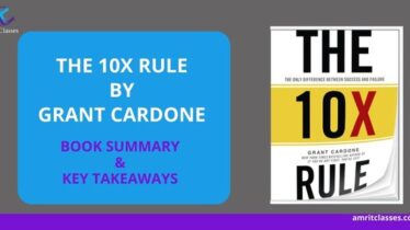 The 10x Rule Book Summary by Grant Cardone