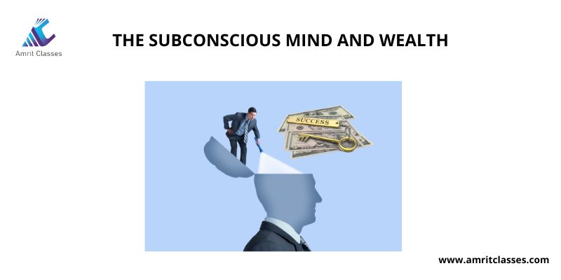 The Subconscious Mind and wealth
